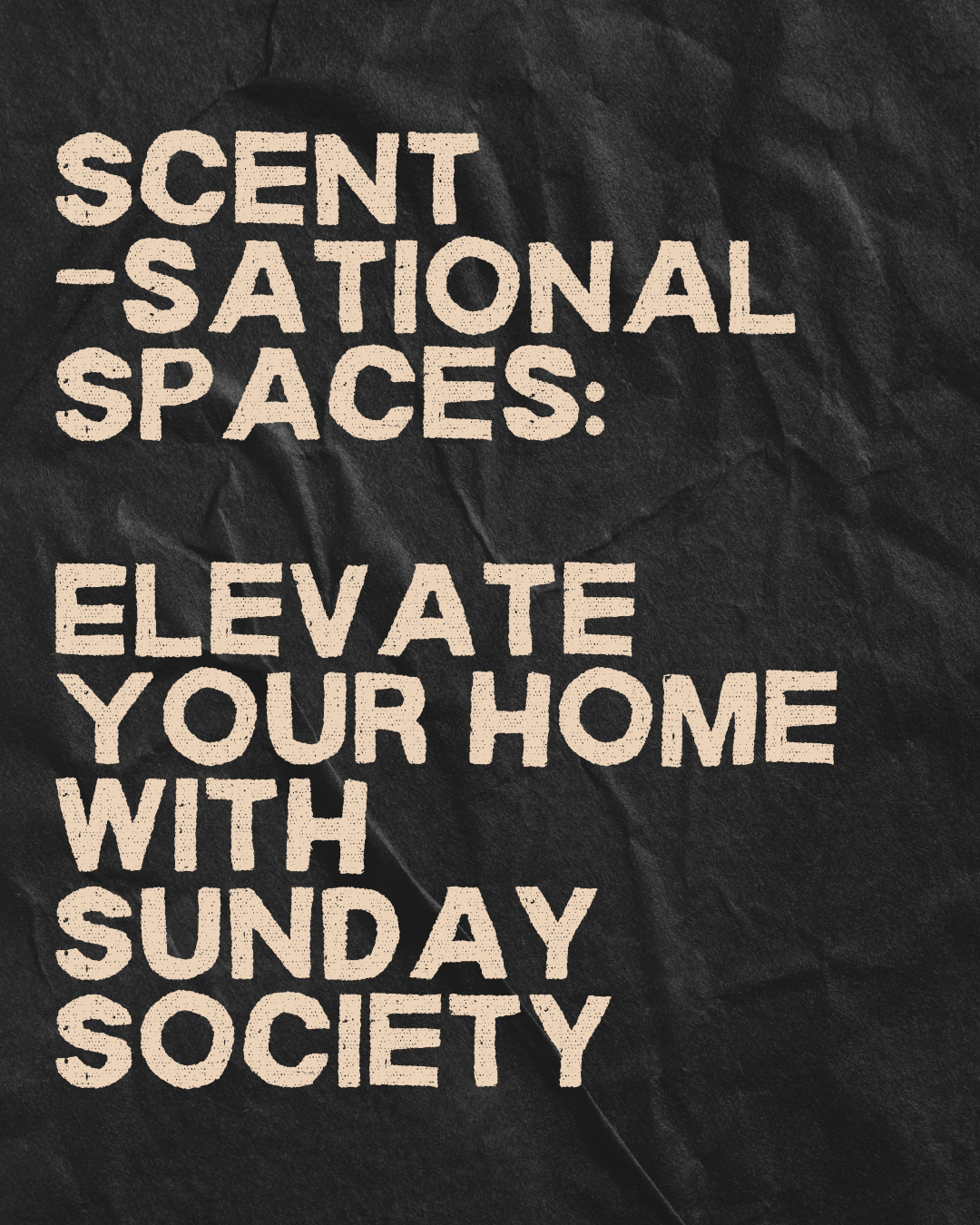 Scent-sational Spaces: Elevate your home with Sunday Society